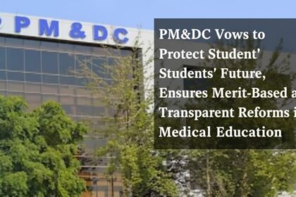 میڈیکل تعلیم - طلبہ کے مستقبل کے تحفظ کا عزم