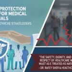 طبی عملے کا تحفظ - طبی عملے کے تحفظ کے لیے سخت اقدامات ضروری
