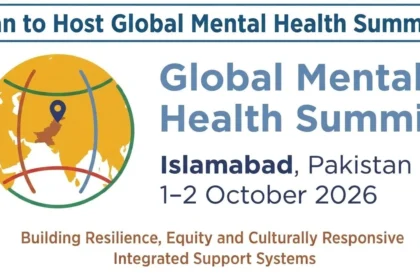 اسلام آباد میں پاکستان گلوبل مینٹل ہیلتھ سمٹ 2026 کا اعلان